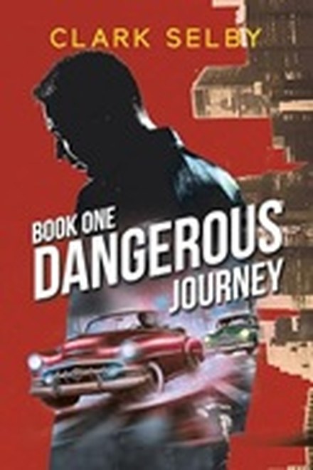 Dangerous Journey — published by Pristine Press & Media