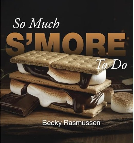 So Much S'more To Do — published by Pristine Press & Media